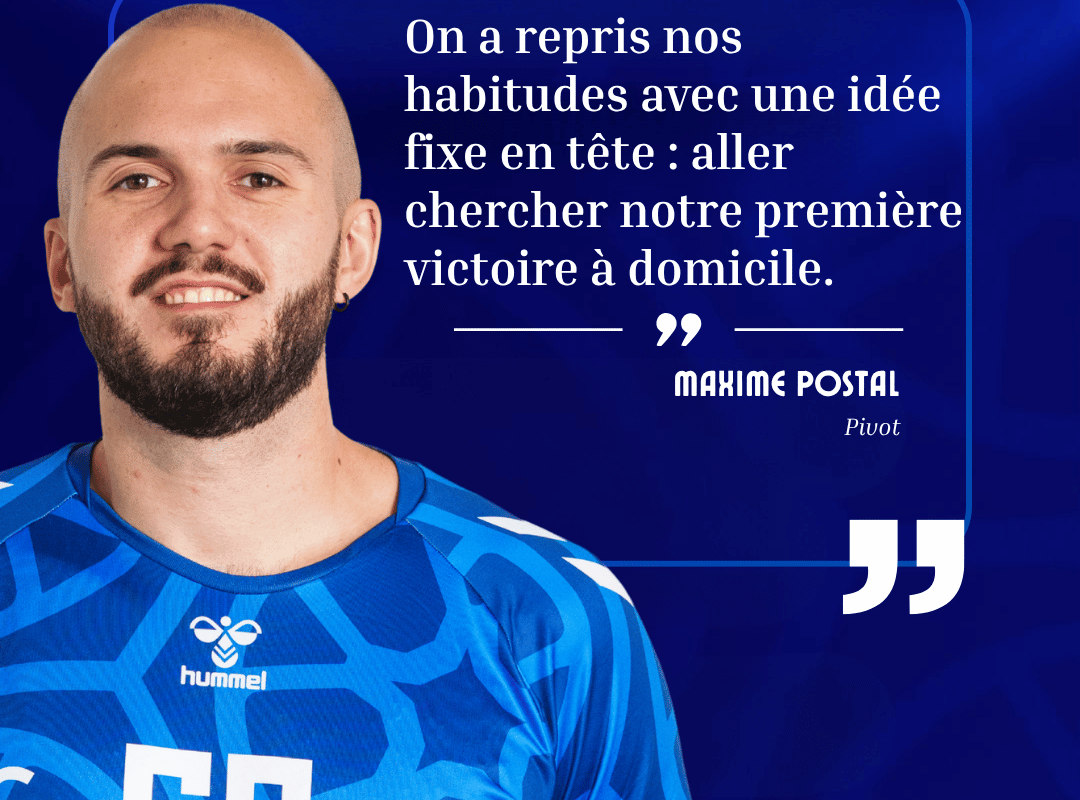Maxime POSTAL avant le choc contre Saint-Cyr : « Aller chercher notre première victoire à domicile »